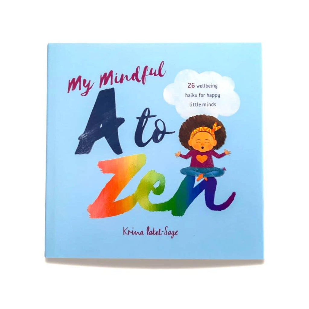 My Mindful A to Zen: Diverse & Inclusive Children's Book - Tutti Frutti Clothing