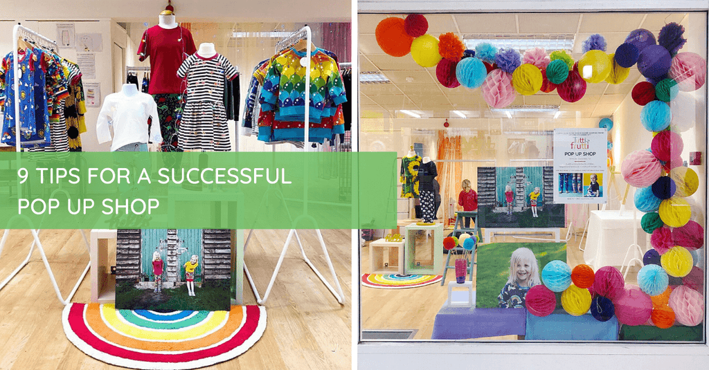 9 Tips for a Successful Pop Up Shop - Tutti Frutti Clothing