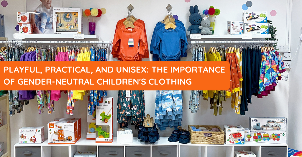 Playful, Practical, and Unisex: The Importance of Gender-Neutral Children's Clothing
