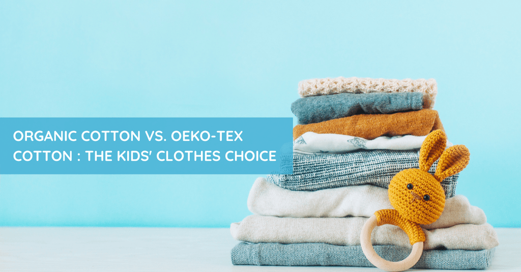 Organic vs. Oeko-Tex: The Kids' Clothes Choice - Tutti Frutti Clothing