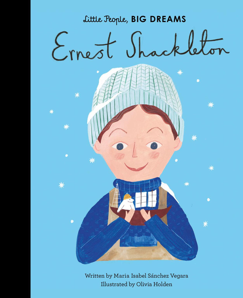 Ernest Shackleton - Little People, Big Dreams - Tutti Frutti Clothing